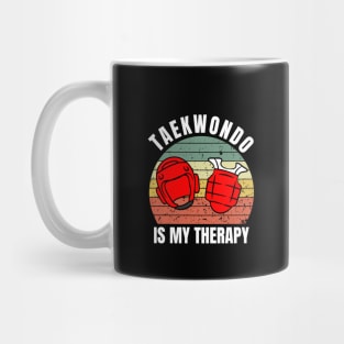 Taekwondo Is My Therapy Mug